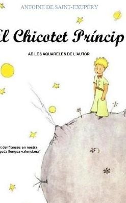 Cover for Antoine de Saint-Exupery · El Chicotet Princip (Innbunden bok) (2024)