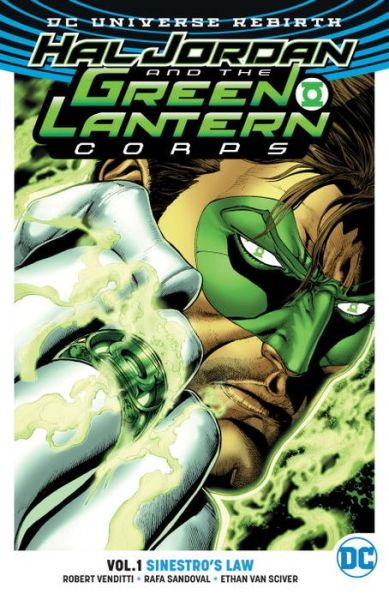 Cover for Robert Venditti · Hal Jordan and the Green Lantern Corps Vol. 1: Sinestro's Law (Rebirth) (Paperback Book) (2017)