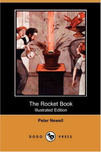 Cover for Peter Newell · The Rocket Book (Paperback Book) (2007)