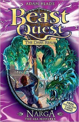 Beast Quest: Narga the Sea Monster: Series 3 Book 3 - Beast Quest - Adam Blade - Bøger - Hachette Children's Group - 9781408300008 - 2. oktober 2008