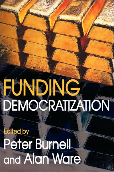 Cover for Milton Konvitz · Funding Democratization (Paperback Book) (2006)