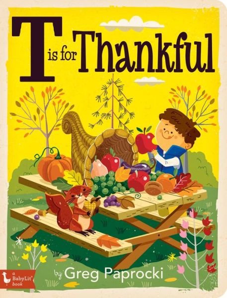 Cover for Greg Paprocki · T Is for Thankful (Board book) (2020)
