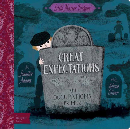 Cover for Jennifer Adams · Great Expectations: A BabyLit Occupations Primer (Board book) (2025)