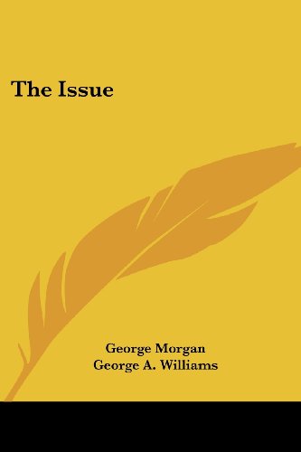 Cover for George Morgan · The Issue (Paperback Book) (2007)