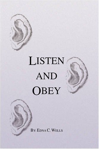 Cover for Edna C. Wells · Listen and Obey (Pocketbok) (2008)
