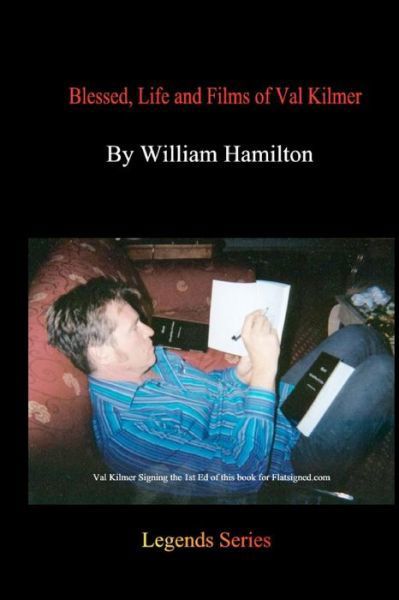 Cover for William Hamilton · Blessed, Life and Films of Val Kilmer (Paperback Bog) (2008)