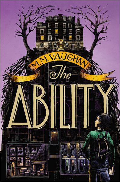 Cover for M M Vaughan · The Ability (Hardcover Book) (2013)