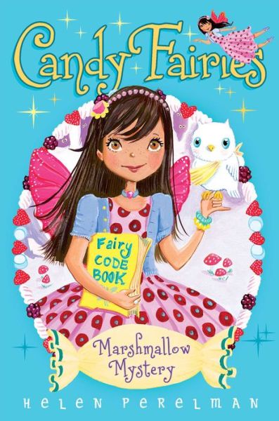 Cover for Helen Perelman · Marshmallow Mystery (Candy Fairies) (Hardcover Book) (2014)