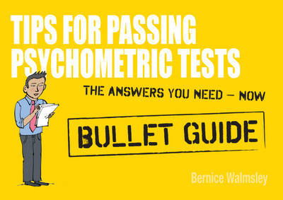 Cover for Bernice Walmsley · Tips For Passing Psychometric Tests: Bullet Guides (Paperback Book) (2011)