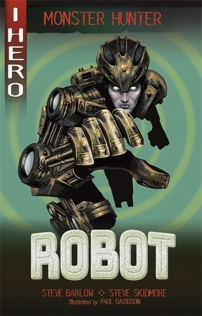 Cover for Steve Barlow · EDGE: I HERO: Monster Hunter: Robot - EDGE: I HERO: Monster Hunter (Paperback Bog) (2020)