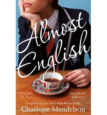 Cover for Charlotte Mendelson · Almost English (Paperback Book) [Main Market Ed. edition] (2014)