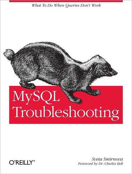 Cover for Sveta Smirnova · MySQL Troubleshooting: What to Do When Queries Don't Work (Paperback Book) (2012)