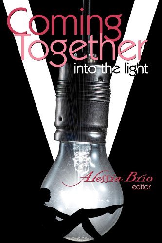 Cover for Alessia Brio · Coming Together: into the Light (Paperback Book) (2010)