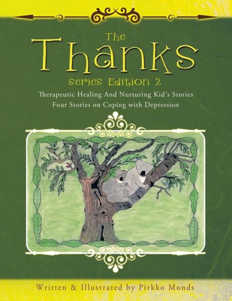 Cover for Pirkko Monds · The Thanks Series Edition 2: Four Stories on Coping with Depression (Paperback Book) (2014)