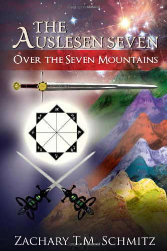 Cover for Zachary T. M. Schmitz · The Auslesen Seven (Innbunden bok) (2010)