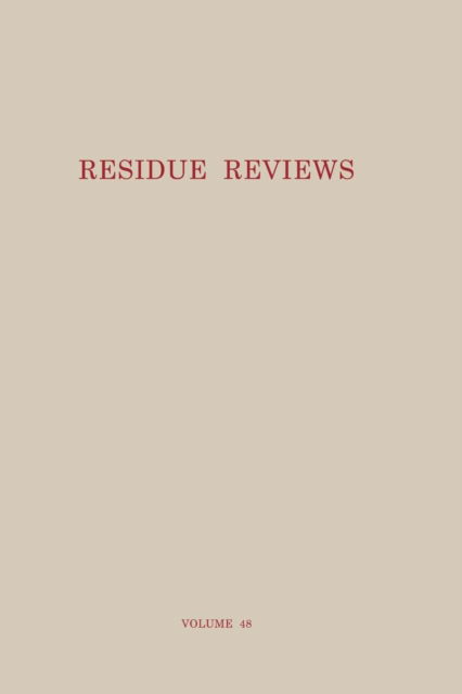 Cover for Francis A. Gunther · Residue Reviews: Residues of Pesticides and Other Contaminants in the Total Environment - Reviews of Environmental Contamination and Toxicology (Taschenbuch) [Softcover reprint of the original 1st ed. 1973 edition] (2012)