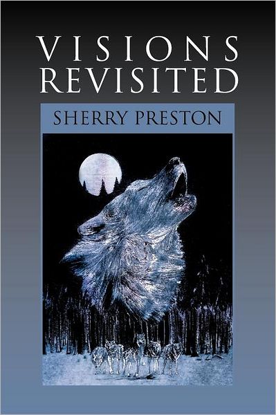 Cover for Sherry Preston · Visions Revisited (Paperback Book) (2011)