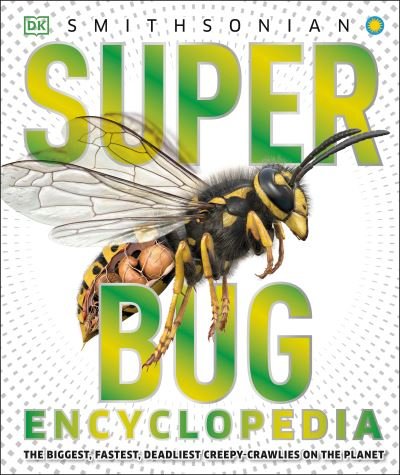 Cover for John Woodward · Super bug encyclopedia (Bog) [First American edition. edition] (2016)
