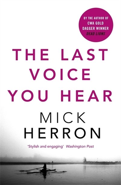 Cover for Mick Herron · The Last Voice You Hear: Zoe Boehm Thriller 2 - Zoe Boehm Thrillers (Taschenbuch) (2020)