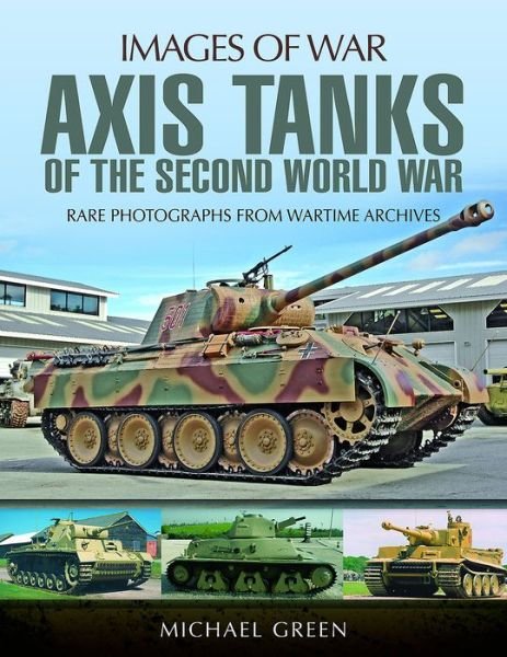 Cover for Michael Green · Axis Tanks of the Second World War (Paperback Bog) (2017)