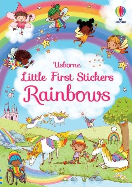 Little First Stickers Rainbows - Little First Stickers - Felicity Brooks - Bøger - Usborne Publishing Ltd - 9781474992008 - 29. april 2021
