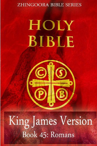 Cover for Zhingoora Bible Series · Holy Bible, King James Version, Book 45 Romans (Paperback Book) (2012)