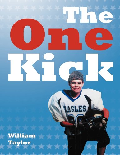 Cover for William Taylor · The One Kick (Paperback Book) (2012)