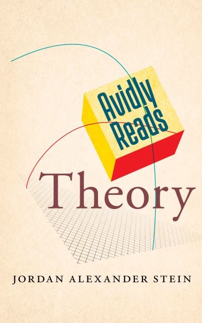 Cover for Jordan Alexander Stein · Avidly Reads Theory (Pocketbok) (2019)