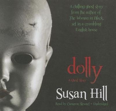 Dolly - Susan Hill - Musik - Blackstone Audiobooks - 9781482940008 - 4. september 2013