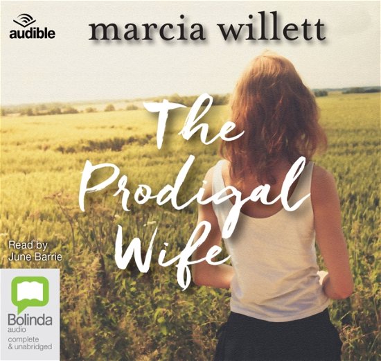 Cover for Marcia Willett · The Prodigal Wife - Chadwick Family Chronicles (Hörbuch (CD)) [Unabridged edition]