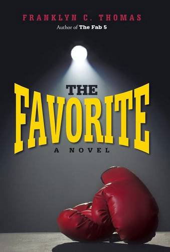 Cover for Franklyn C. Thomas · The Favorite (Hardcover Book) (2013)