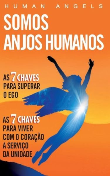 Cover for Human Angels · Somos Anjos Humanos (Paperback Book) (2013)