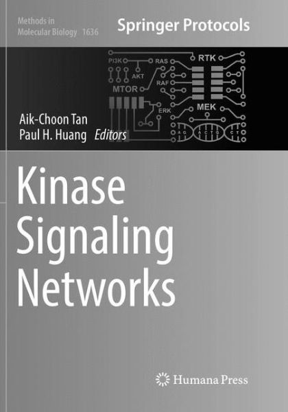 Cover for Kinase Signaling Networks - Methods in Molecular Biology (Paperback Book) [Softcover reprint of the original 1st ed. 2017 edition] (2018)