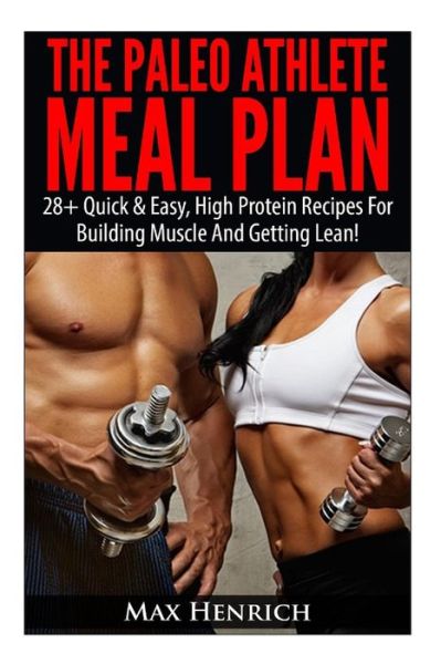 Cover for Max Henrich · The Paleo Athlete Meal Plan (Paperback Book) (2014)