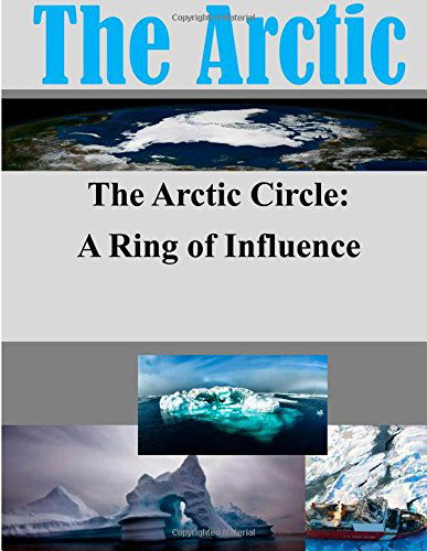 Cover for Joint Military Operations Department · The Arctic Circle - a Ring of Influence (Paperback Book) (2014)