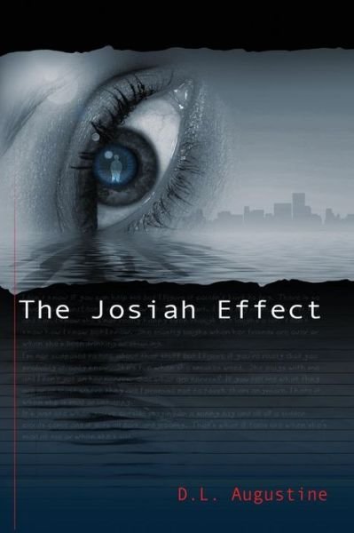 Cover for D L Augustine · The Josiah Effect: the Power of One (Paperback Bog) (2014)