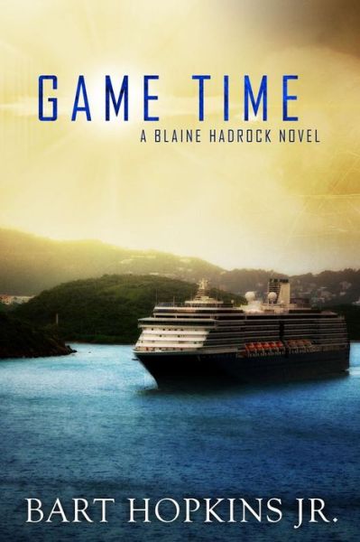 Cover for Bart Hopkins Jr · Game Time (Paperback Book) (2014)