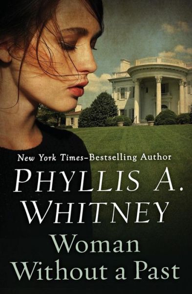 Cover for Phyllis A. Whitney · Woman Without a Past (Paperback Book) (2017)