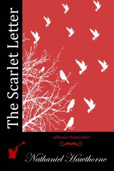 The Scarlet Letter - Nathaniel Hawthorne - Bøker - Createspace - 9781511963008 - 29. april 2015
