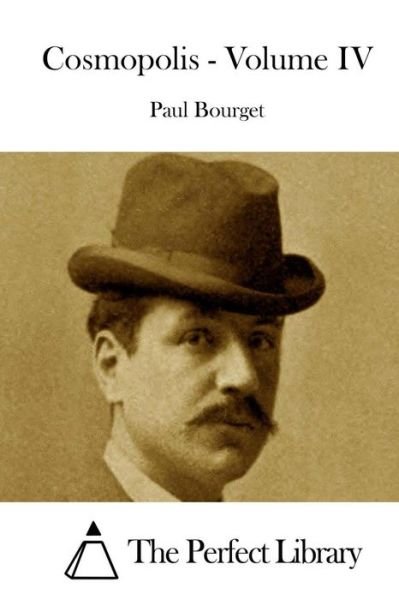 Cover for Paul Bourget · Cosmopolis - Volume Iv (Paperback Book) (2015)