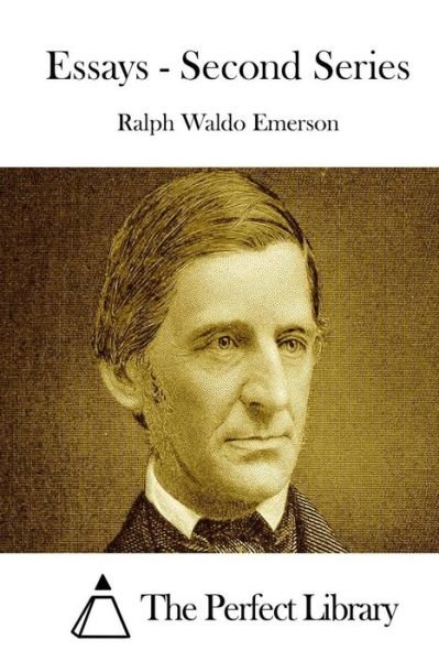 Cover for Ralph Waldo Emerson · Essays - Second Series (Pocketbok) (2015)