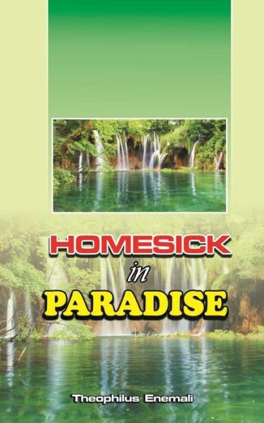 Cover for Theophilus Enemali · Homesick in Paradise (Paperback Book) (2015)