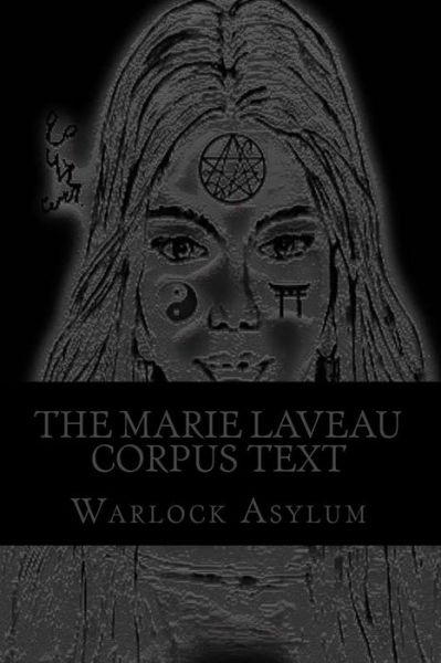 Cover for Warlock Asylum · The Marie Laveau Corpus Text (Paperback Book) (2016)