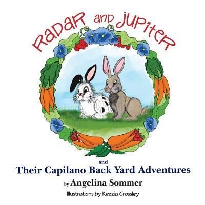 Cover for Angelina Sommer · Radar and Jupiter and Their Capilano Back Yard Adventures (Paperback Book) (2016)