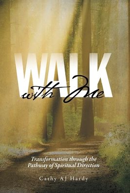 Cover for Cathy Aj Hardy · Walk With Me (Hardcover Book) (2020)