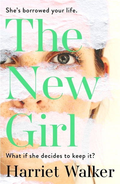 Cover for Harriet Walker · The New Girl: A gripping debut of female friendship and rivalry (Hardcover Book) (2020)