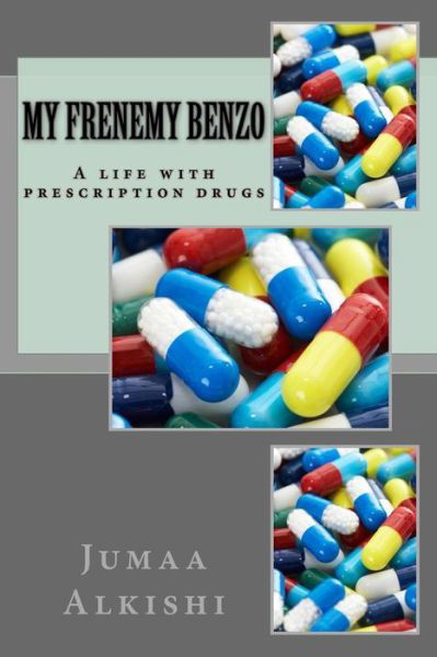 Cover for Jumaa D Alkishi · My Frenemy Benzo (Paperback Book) (2016)