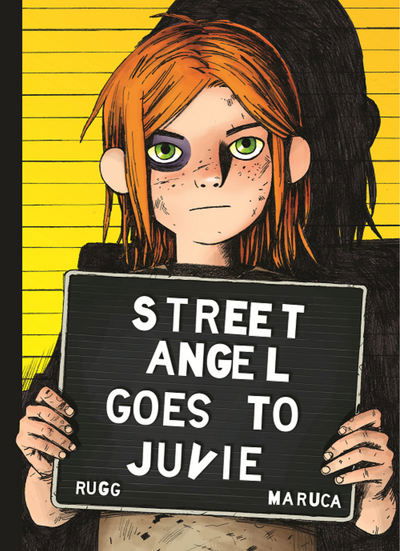 Cover for Greg Pak · Street Angel Goes to Juvie (Hardcover Book) (2018)