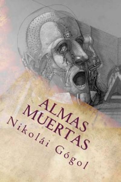 Cover for Nikolai Gogol · Almas Muertas (Taschenbuch) (2016)