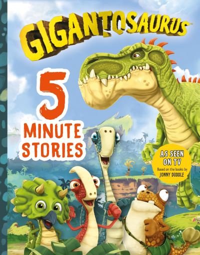 Cover for Cyber Group Studios · Gigantosaurus: Five-Minute Stories (Innbunden bok) (2021)